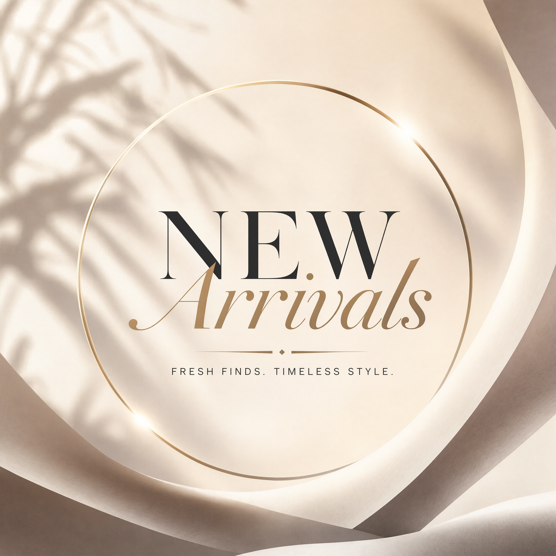 New Arrivals